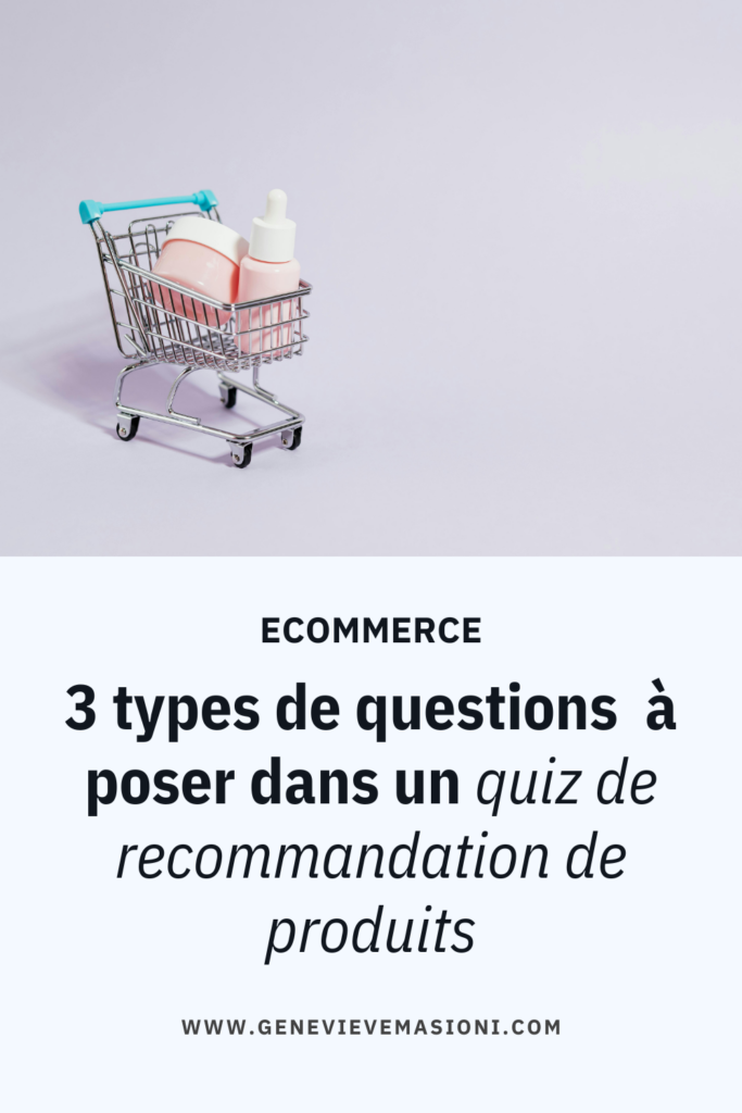 Bannière décorative avec le texte "3 types de questions à poser dans un quiz de recommandation de produits"