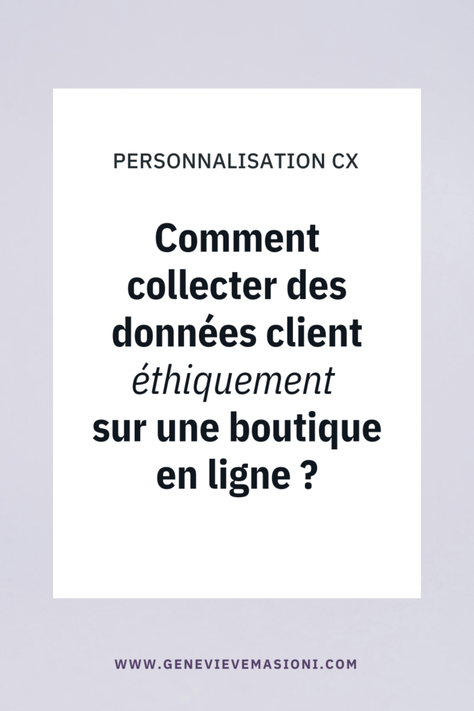 Bannière décorative avec le texte "Comment collecter des données client éthiquement sur une boutique en ligne"