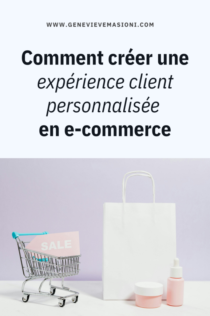 Bannière décorative avec le texte "Comment créer une expérience client personnalisée en e-commerce"