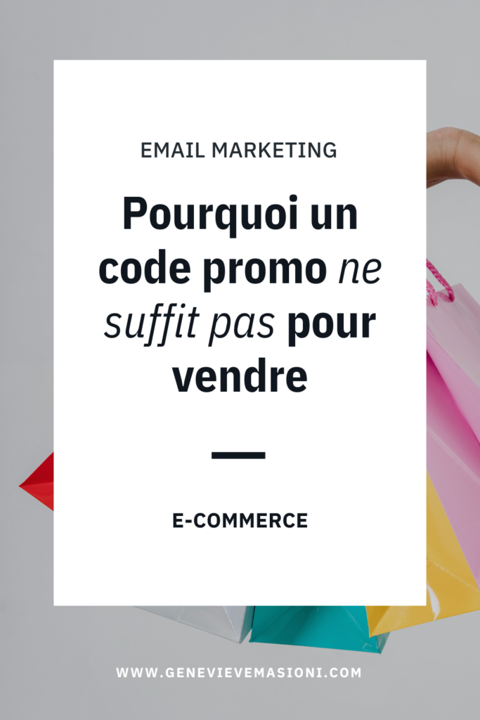 Bannière décorative avec le texte "Email marketing : Pourquoi un code promo ne suffit pas pour vendre en e-commerce"